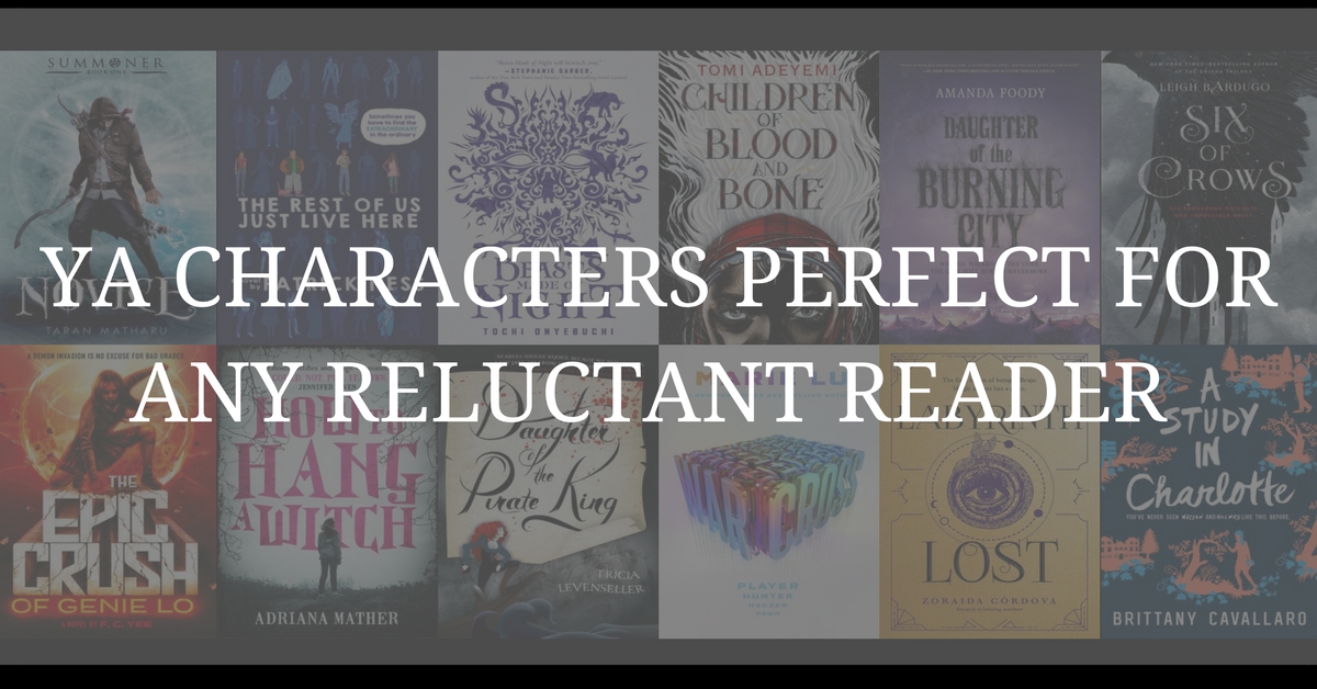 2 YA CHARACTERS SURE TO BRING ANY RELUCTANT READER BACK TO THE BOOKS