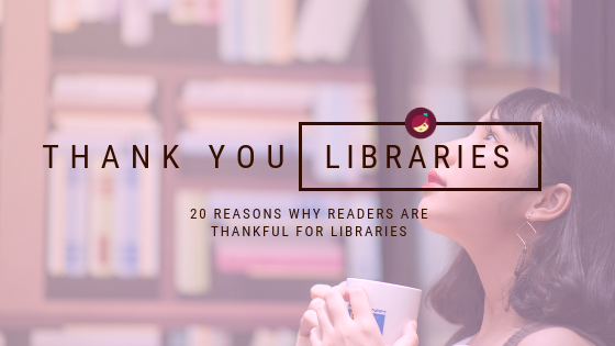 20 Reasons Why Readers Are Thankful For Libraries - Overdrive