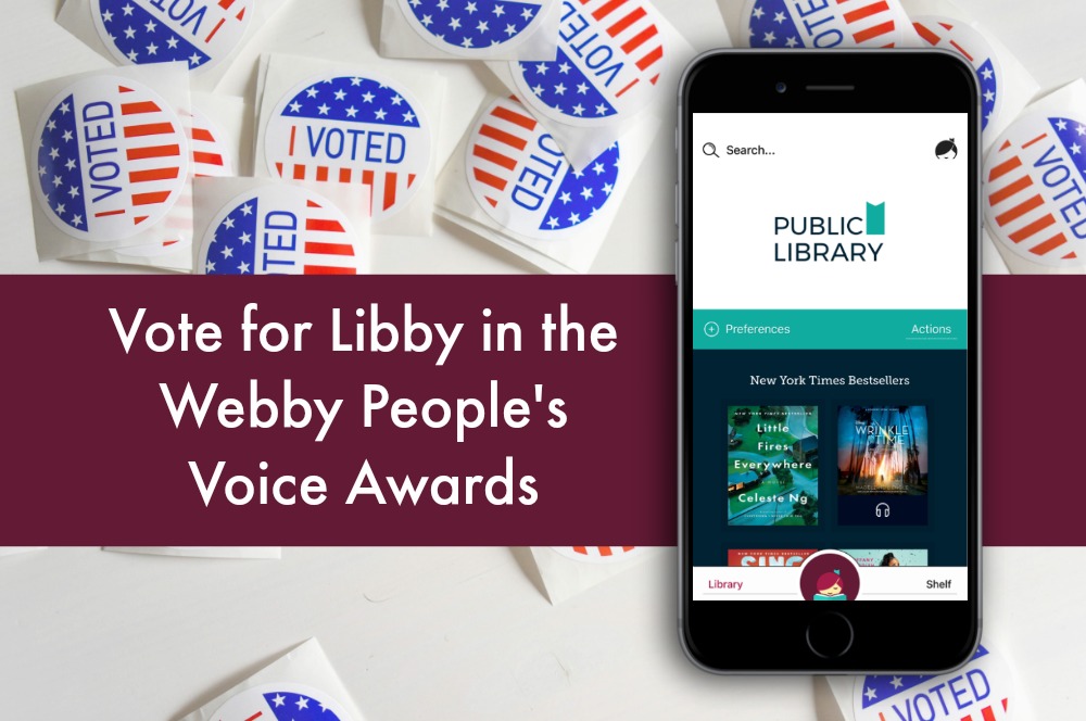 Vote for Libby in the Webby People's Voice Awards! OverDrive