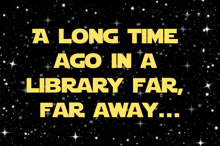 A Long Time Ago In A Library Far, Far Away... - OverDrive