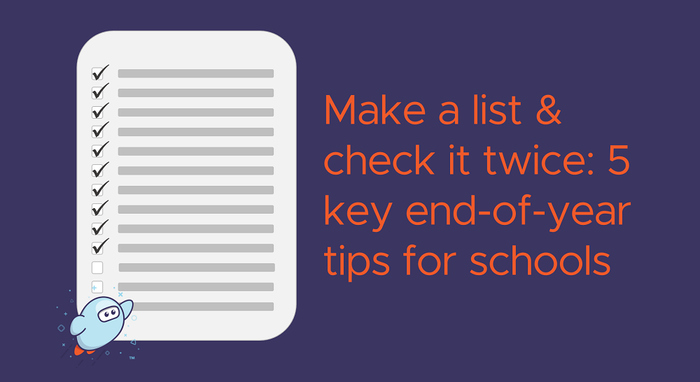 cartoon pencil and checklist with text - end of year tips for schools