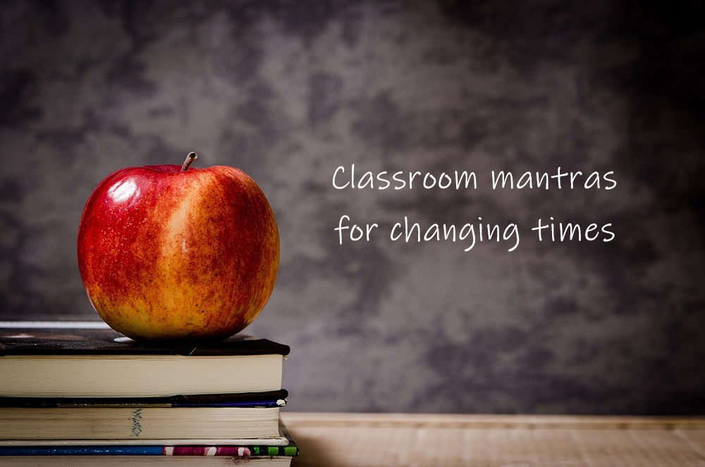 2022 classroom mantras for changing times