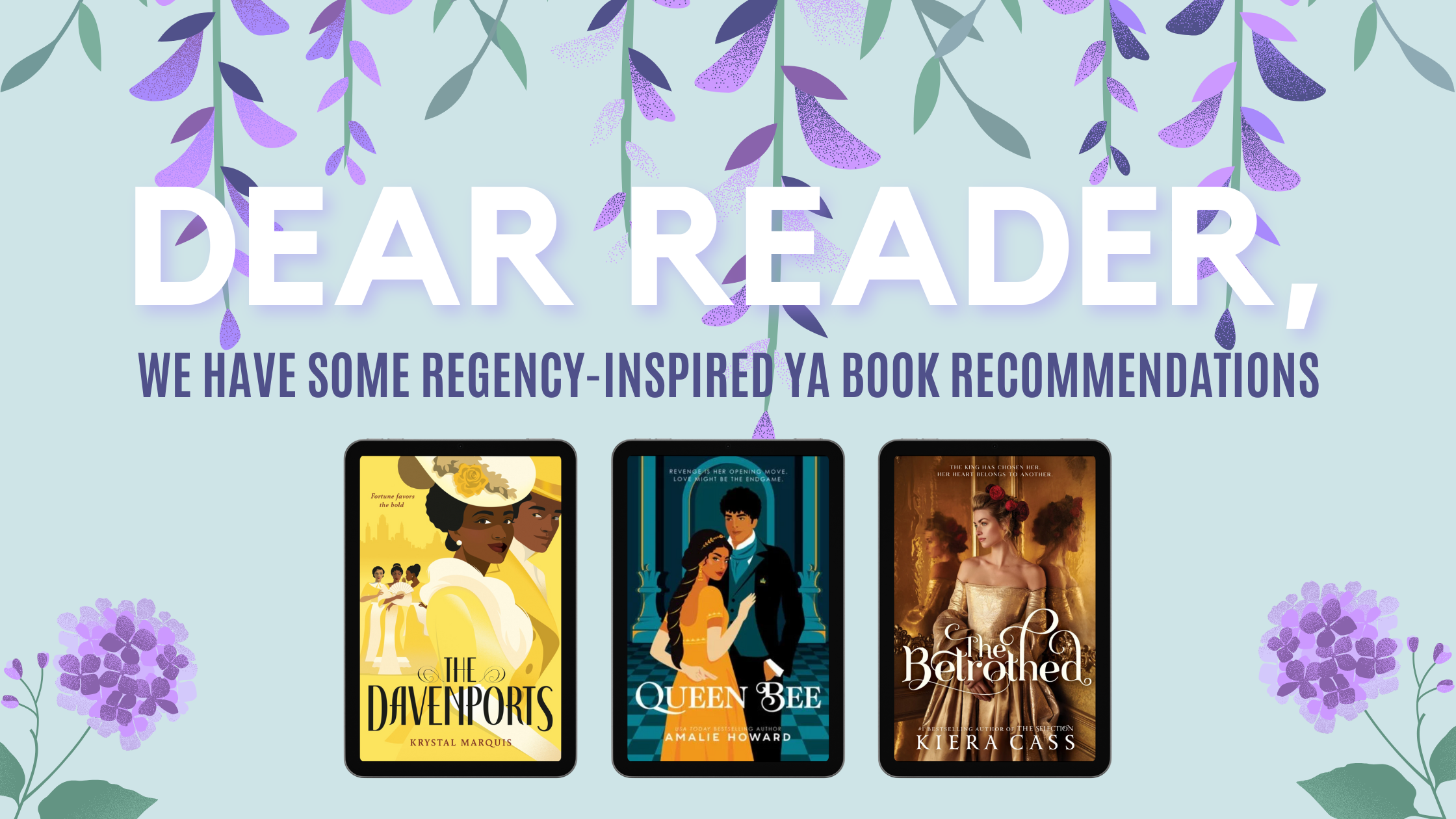 Dear Reader, we have some regency-inspired YA book recommendations