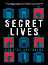 Cover for Secret Lives by Mark de Castrique