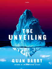 Cover of The Unveiling by Quan Barry