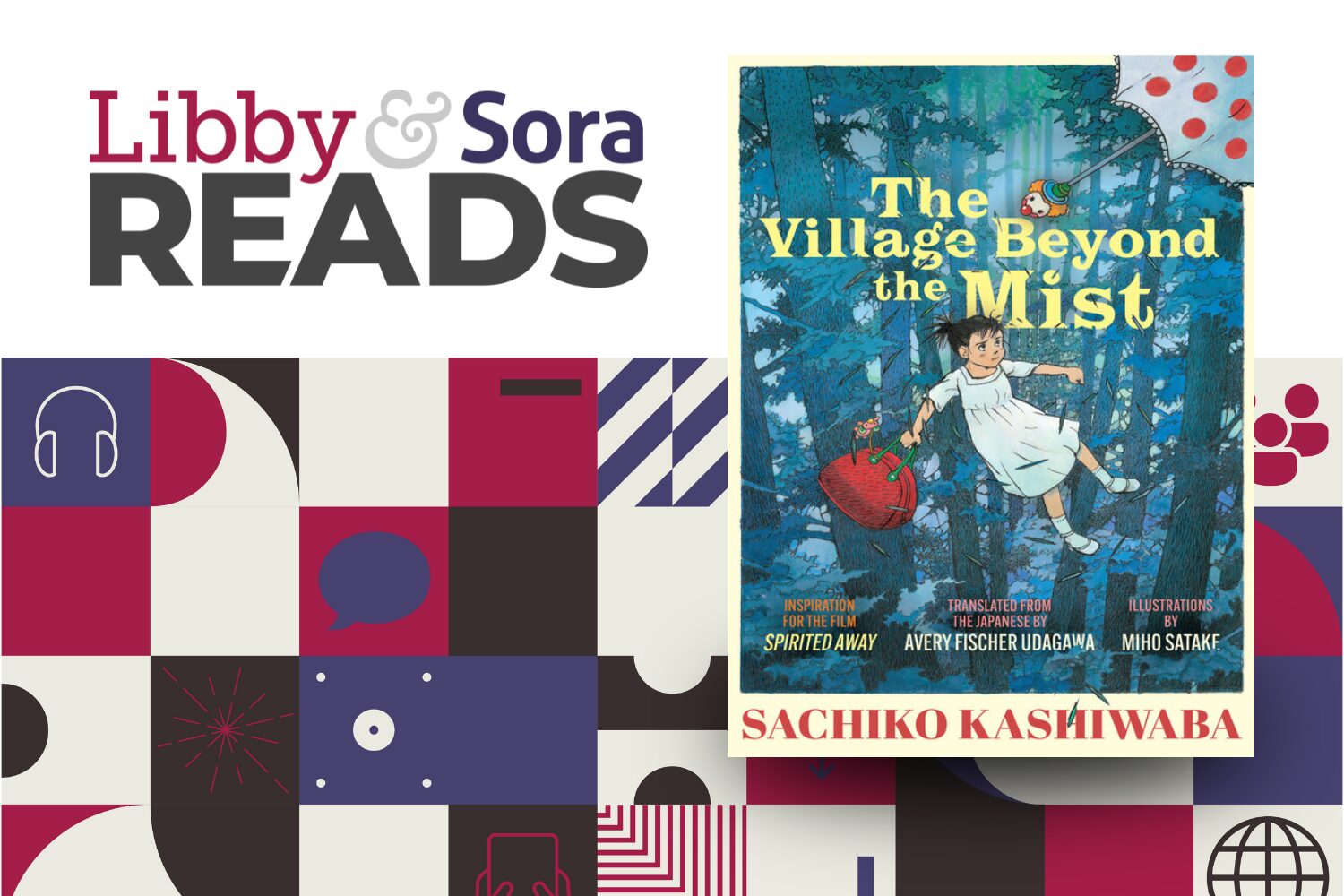 Engaging Your Community with Libby Reads & Sora Reads: The Village