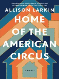 Book cover of "Home of the American Circus"