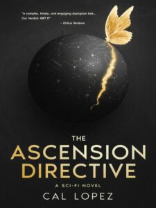 Book cover of "The Ascension Directive" by Cal Lopez