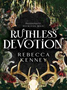 Book cover of "Ruthless Devotion"