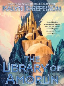 The Library of Amorlin by Kalyn Josephson