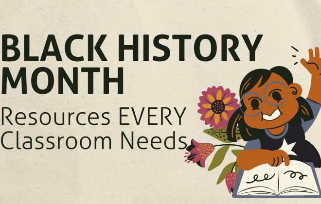 Black History Month resources EVERY classroom needs!