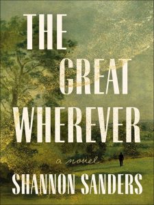 Book cover of "The Great Wherever" by Shannon Sanders