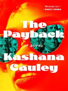 Book cover of "The Payback" by Kashana Gauley
