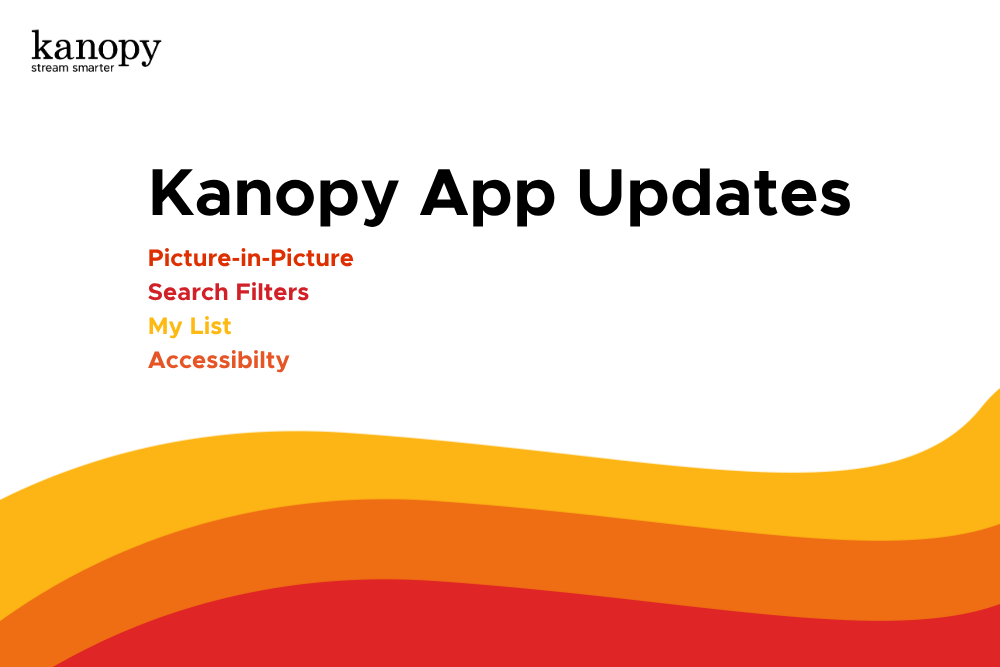 Kanopy app updates you should know about!