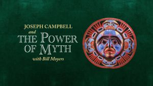 Film Posters of "Joseph Campbell and the Power of Myth"