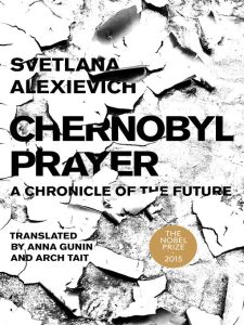 Book cover of "Chernobyl Prayer" by Svetlana Alexievich