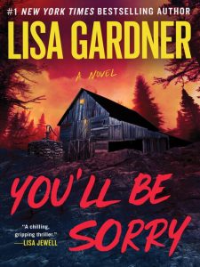 Book cover of "You'll Be Sorry" by Lisa Gardner