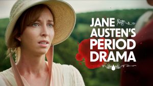 Film poster of "Jane Austen's Period Drama"