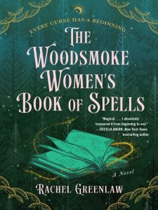 Book cover of "The Woodsmoke Women's Book of Spells" by Rachel Greenlaw
